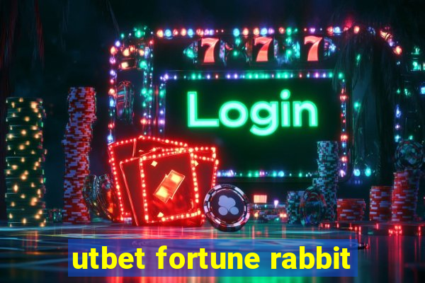 utbet fortune rabbit